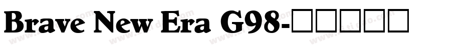 Brave New Era G98字体转换